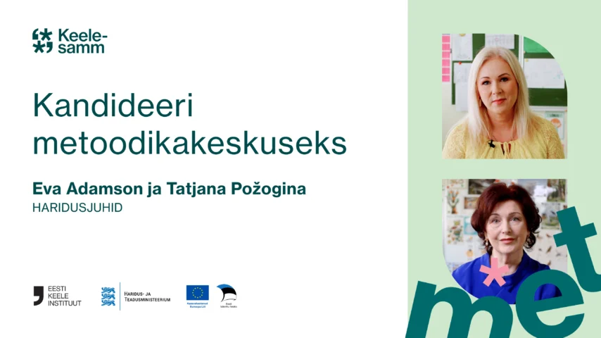 Kandideeri piirkondlikuks LAK-õppe metoodikakeskuseks!