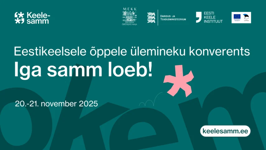Eestikeelsele õppele ülemineku konverents „Iga samm loeb“