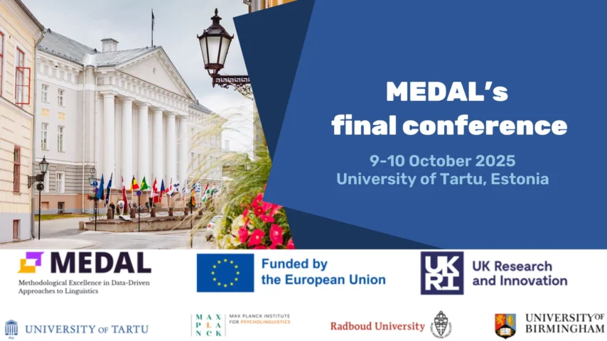 MEDAL-i lõpukonverents „Methodological Excellence in Data-Driven Approaches to Linguistics: New Challenges, Novel Approaches“