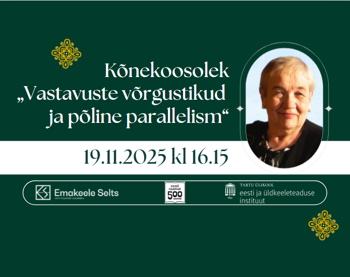 Kõnekoosolek „Vastavuste võrgustikud ja põline parallelism“