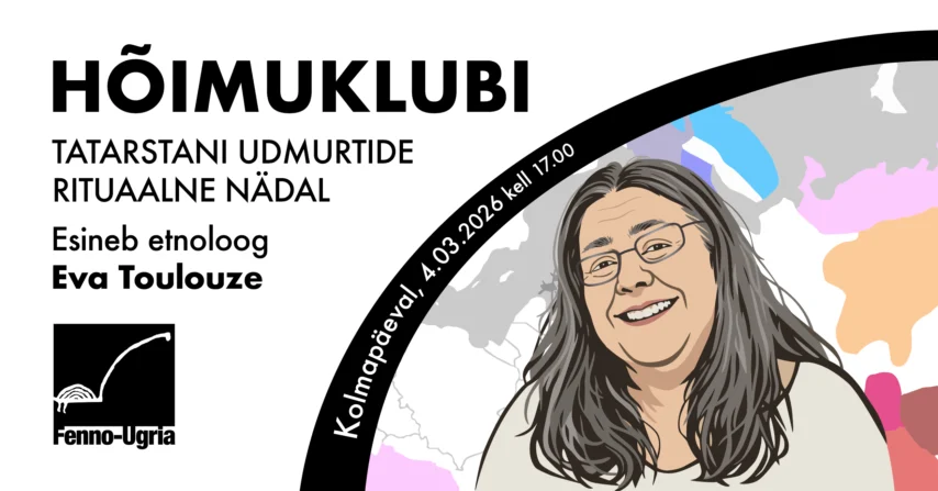 HÕIMUKLUBI – Tatarstani udmurtide rituaalne nädal: neli kogukondlikku rituaali