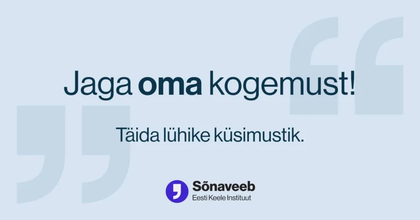 Aita meil muuta Sõnaveeb veelgi kasutajasõbralikumaks 