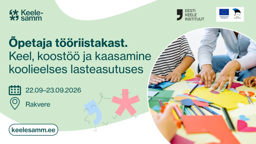 Õpetaja tööriistakast: keel, koostöö ja kaasamine koolieelses lasteasutuses